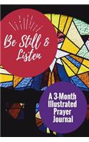 Be Still & Listen