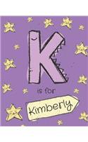 K is for Kimberly