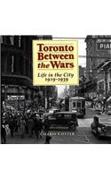Toronto Between the Wars