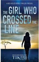 Girl Who Crossed the Line
