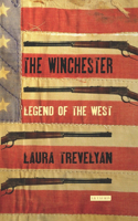 The Winchester: An American Icon