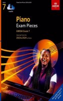 Piano Exam Pieces 2023 & 2024, ABRSM Grade 7, with audio: Selected from the 2023 & 2024 syllabus(ABRSM Exam Pieces)
