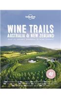 Lonely Planet Wine Trails - Australia & New Zealand 1