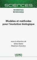 Modeles et methodes pour l'evolution biologique