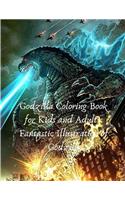 Godzilla Coloring Book for Kids and Adults: Fantastic Illustration of Godzilla