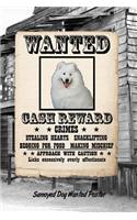 Samoyed Dog Wanted Poster