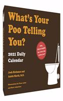What's Your Poo Telling You? 2021 Daily Calendar