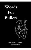 Words For Bullets