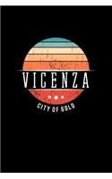 Vicenza City of Gold: Vintage City Trip Souvenir Blank Journal Notebook