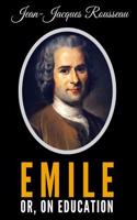 Emile Or, on Education