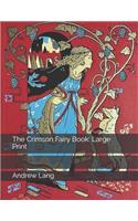The Crimson Fairy Book: Large Print