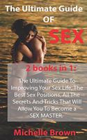 The Ultimate Guide Of SEX