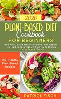 Plant-Based Diet Cookbook for Beginners