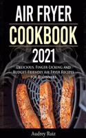 Air Fryer Cookbook 2021