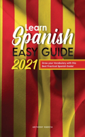 Learn Spanish Easy Guide 2021