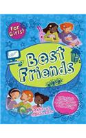 Best Friends: (For Girls)