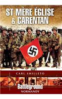 St. Mere Eglise and Carentan