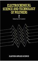 Electrochemical Science and Technology of Polymers