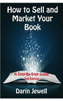 How to Sell and Market Your Book