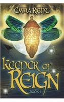 Keeper of Reign: (Reign Adventure Teen Fantasy)