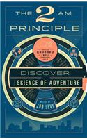 The 2 Am Principle: Discover the Science of Adventure