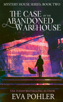 Case of the Abandoned Warehouse