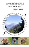 Courir En Décalé de a À Z À 360°