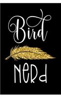 Bird Nerd: Bird Watching Notebook Journal