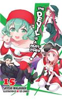 The Devil Is a Part-Timer!, Vol. 15 (light novel): Volume 15
