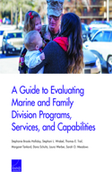 Guide to Evaluating Marine and Family Division Programs, Services, and Capabilities