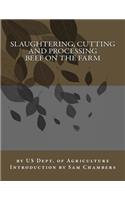 Slaughtering, Cutting and Processing Beef on the Farm