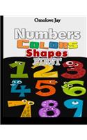 Numbers Colors Shapes First: The Number Writing Practice Book with Special Focus on Number Words and Number Symbols (A Good Number Book for Preschoolers to Practice Writing Numb