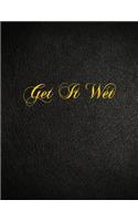 Get It Wet: 108 Page Blank Lined Notebook