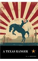 A Texas Ranger (Illustrated)
