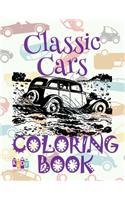 &#9996; Classic Cars &#9998; Cars Coloring Book Boys &#9998; Coloring Book Children &#9997; (Coloring Book Bambini) Preschoolers: &#9996; 1 Coloring Books for Kids &#9998; Coloring Book Enfants &#9998; Coloring Book Numbers &#9997; Preschoolers &#9998;