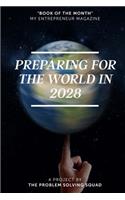 Preparing For The World In 2028
