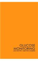 Glucose Monitoring Log for Type 1 and Type 2 Diabetes: Blood Glucose Record Sheet, Diabetes Glucose Diary, Glucose Monitoring Diary, Minimalist Orange Cover(19 Glucose Monitoring Log for Type 1 and Type 2 Diabetes)