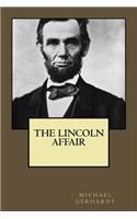 The Lincoln Affair