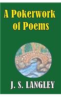 Pokerwork of Poems