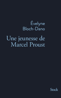 Une jeunesse de Marcel Proust