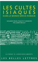Les Cultes Isiaques Dans Le Monde Greco-Romain