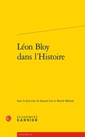 Leon Bloy Dans l'Histoire