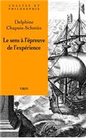 Le Sens a l'Epreuve de l'Experience