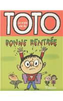 Bonne Rentree, Toto
