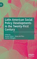 Latin American Social Policy Developments in the Twenty-First Century