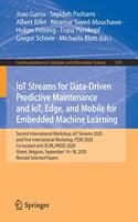 Iot Streams for Data-Driven Predictive Maintenance and Iot, Edge, and Mobile for Embedded Machine Learning