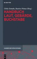 Handbuch Laut, Gebärde, Buchstabe: (2 Handbücher Sprachwissen (Hsw))