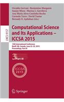 Computational Science and Its Applications -- ICCSA 2015: 15th International Conference, Banff, Ab, Canada, June 22-25, 2015, Proceedings, Part III