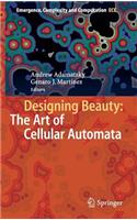 Designing Beauty: The Art of Cellular Automata