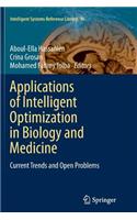 Applications of Intelligent Optimization in Biology and Medicine